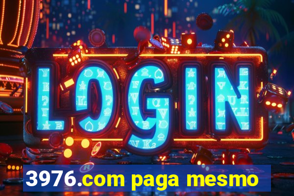 3976.com paga mesmo
